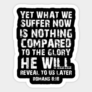 Romans 8 18 Christian Bible Verse Sticker